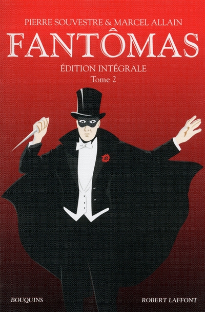 Fantômas : édition intégrale. Vol. 2