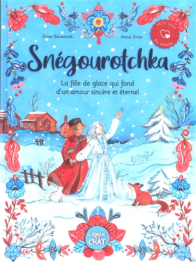 Snégourotchka : la fille de glace qui fond d'un amour sincère et éternel