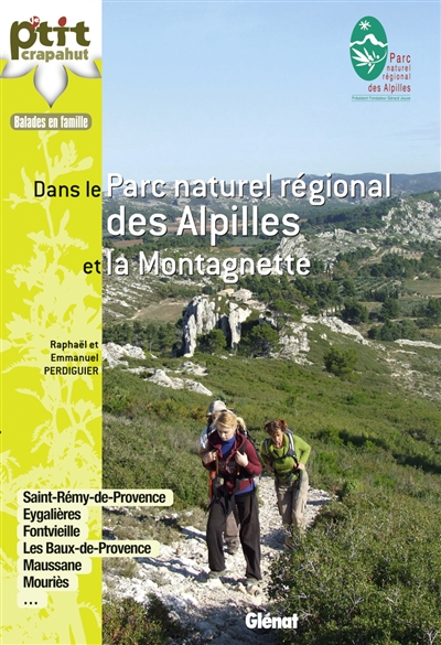 Dans le parc naturel régional des Alpilles et la Montagnette : Saint-Rémy-de-Provence, Eygalières, Fontvieille, Les Baux-de-Provence, Maussane, Mouriès...