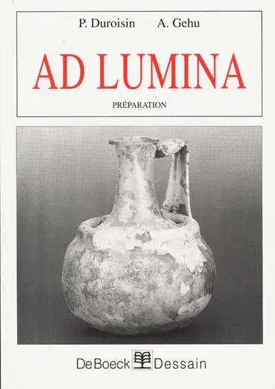 Ad lumina : en préparation