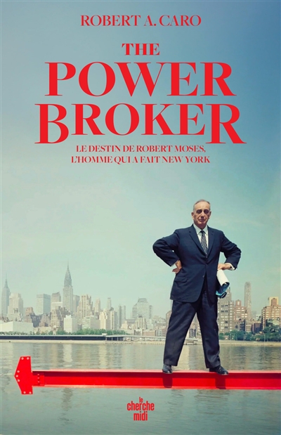 The power broker : le...