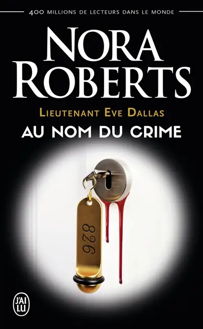 Lieutenant Eve Dallas. Vol. 12. Au nom du crime