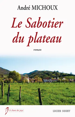 Le sabotier du plateau