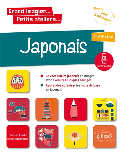 Japonais en images avec exercices ludiques  A1 : apprendre et réviser les mots de base