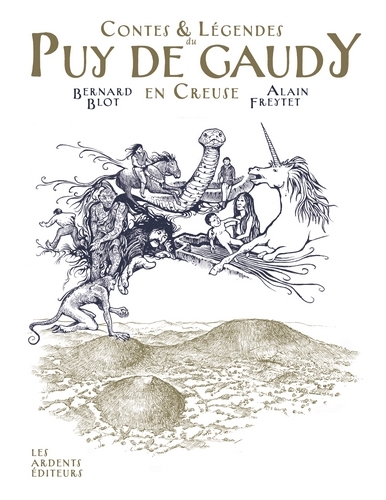 Contes & légendes du Puy de Gaudy en Creuse