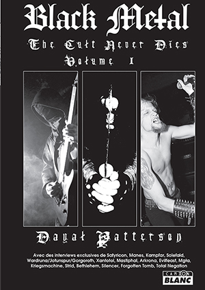 Black Metal. Vol. 1. The cult never dies