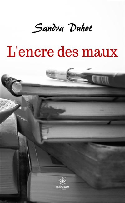 L’encre des maux