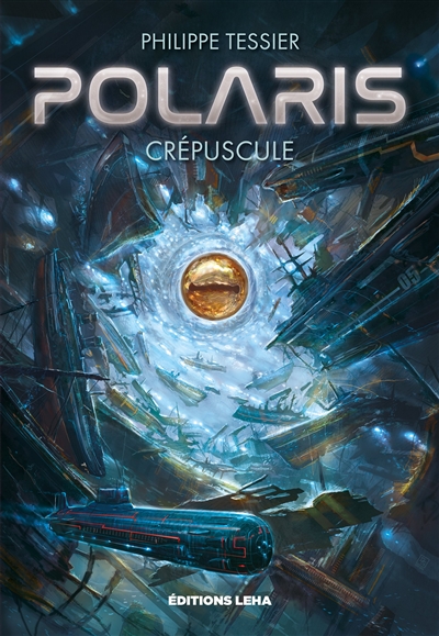 Polaris. Cycle azure. Vol. 2. Crépuscule