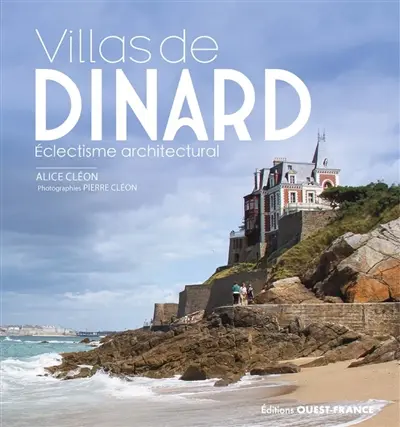 Villas de Dinard : éclectisme architectural