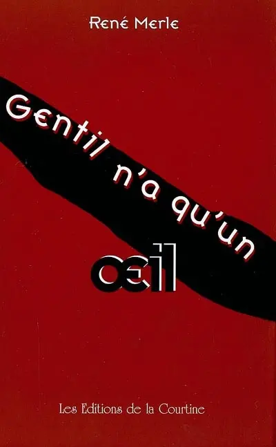 Gentil n'a qu'un oeil