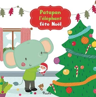 Patapan l'éléphant fête Noël
