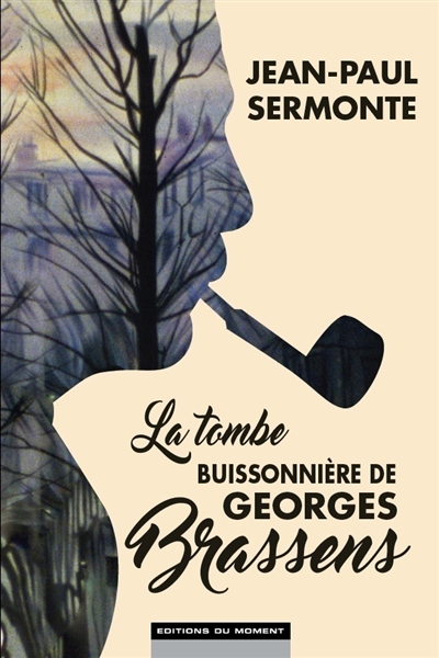La tombe buissonnière de Georges Brassens