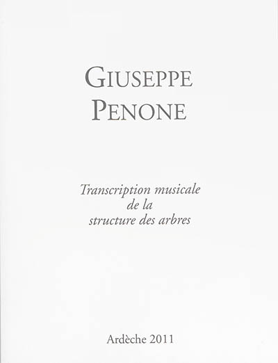 Transcription musicale de la structure des arbres : Ardèche 2011