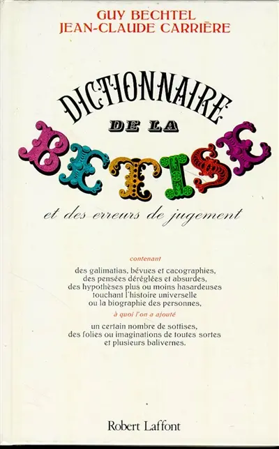 Dictionnaire de la bêtise et des erreurs de jugement