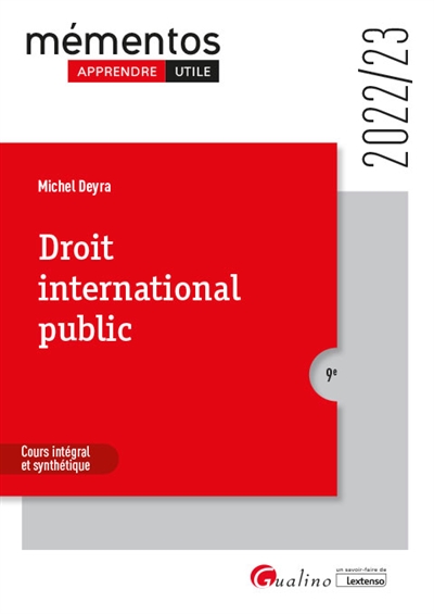 Droit international public : cours intégral et synthétique : 2022-2023
