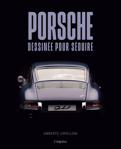 Porsche : dessinée pour...