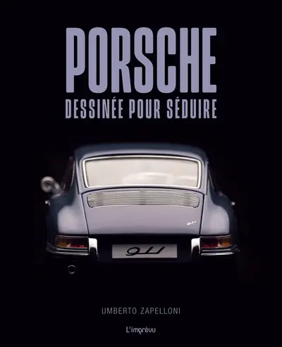 Porsche : dessinée pour séduire