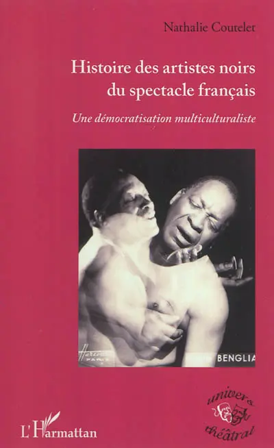 Histoire des artistes noirs du spectacle français : une démocratisation multiculturaliste