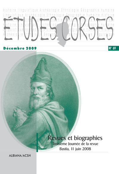 Etudes corses, n° 69. Revues et biographies : comptes-rendus de la 3e Journée de la revue de Bastia du 11 juin 2008