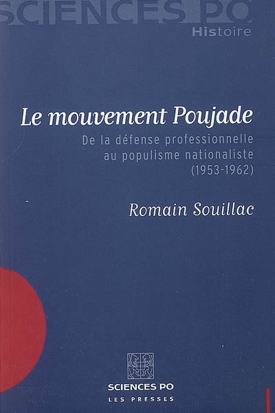 Le mouvement Poujade : de la défense professionnelle au populisme nationaliste (1953-1962)