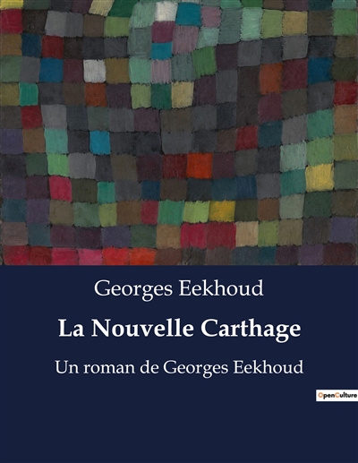 La Nouvelle Carthage : Les...