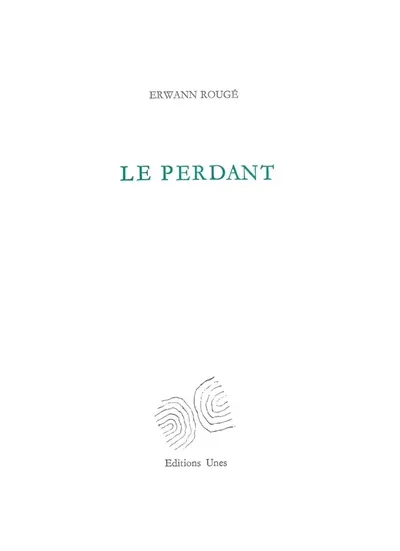 Le perdant