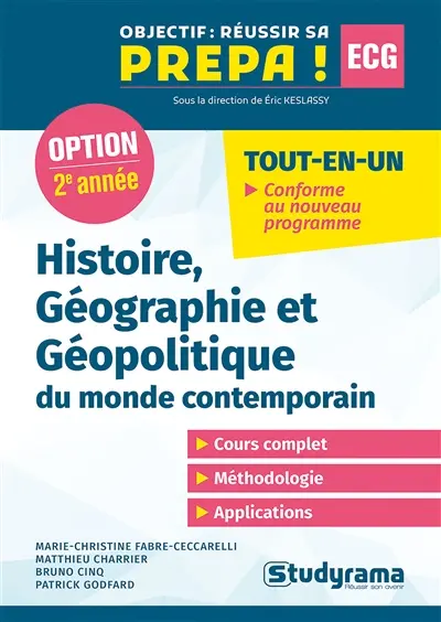 Histoire, géographie et géopolitique du monde contemporain : option 2e année ECG : tout-en-un, conforme au nouveau programme