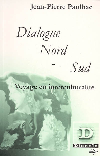 Dialogue Nord-Sud : voyage en interculturalité