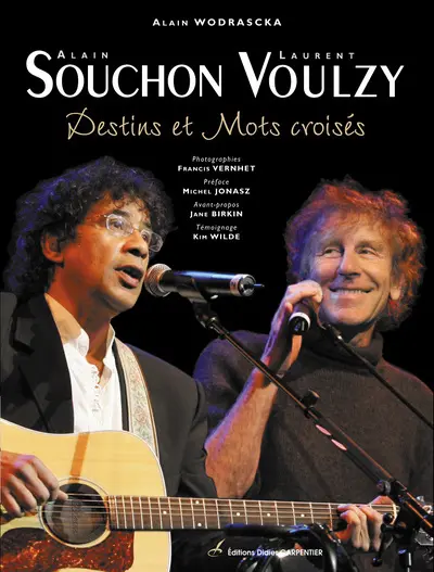 Alain Souchon, Laurent Voulzy : destins et mots croisés