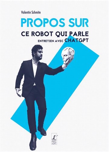 couverture du livre Propos sur ce robot qui parle : entretien avec ChatGPT