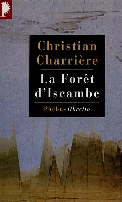 La forêt d'Iscambe