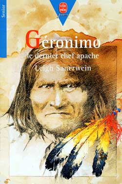 Geronimo : le dernier chef apache