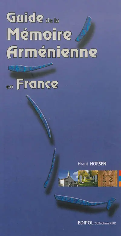 Guide de la mémoire arménienne en France
