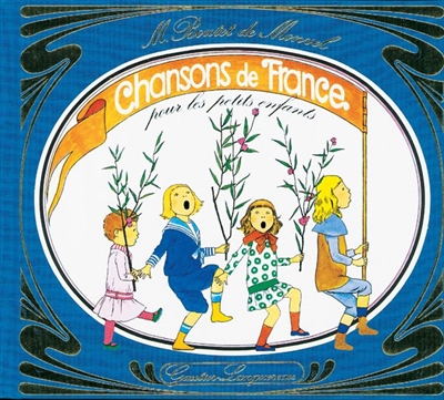Chansons de France : pour les petits enfants