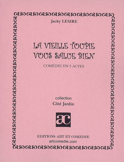 La vieille toupie vous...