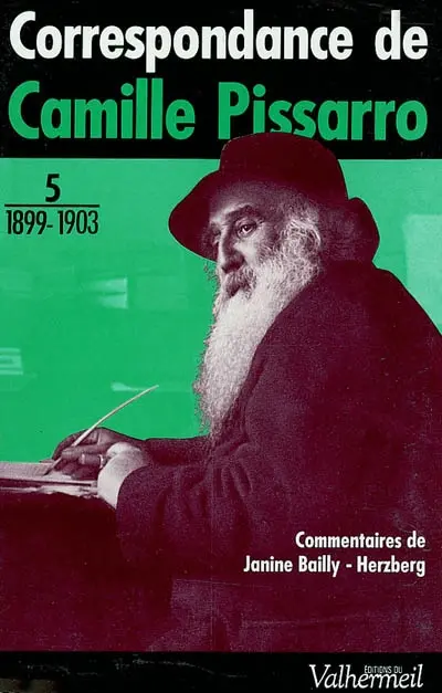 Correspondance de Camille Pissarro. Vol. 5. 1899-1903