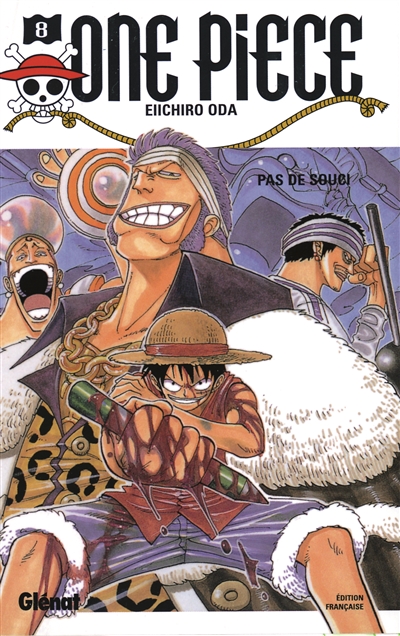 One Piece : Pas de souci T.8