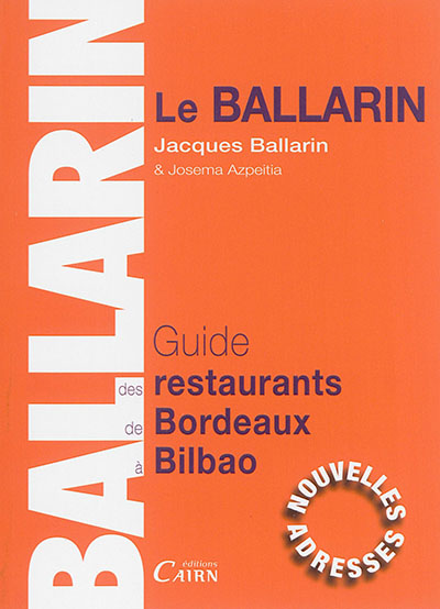 Le Ballarin : guide des...