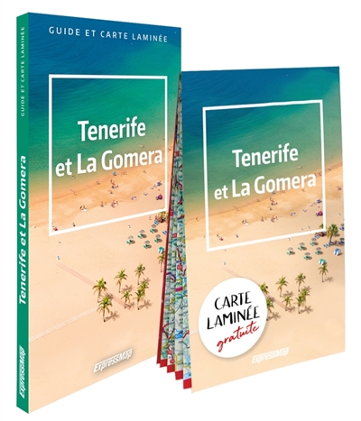 Tenerife et la Gomera :...