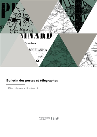 Bulletin des postes et télégraphes