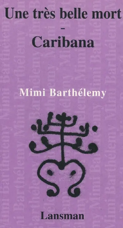 Une très belle mort. Caribana