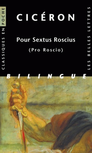 Pour Sextus Roscius. Pro Roscio