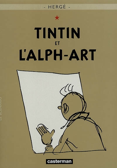 Les aventures de Tintin. Vol. 24. Tintin et l'alph-art