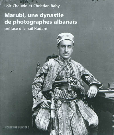 Marubi, une dynastie de photographes albanais