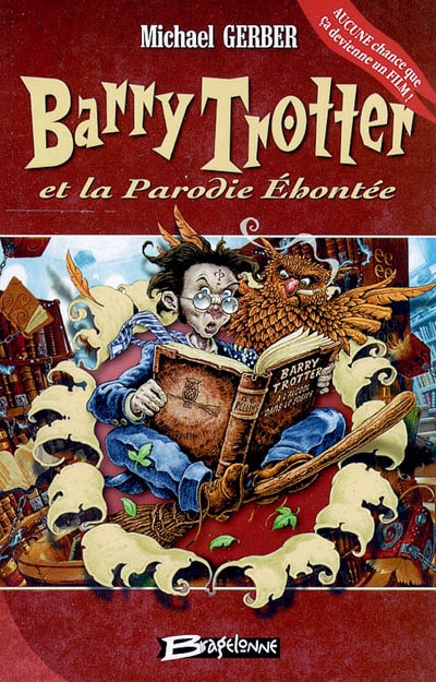 Barry Trotter et la parodie éhontée