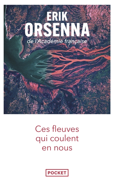 Ces fleuves qui coulent en...