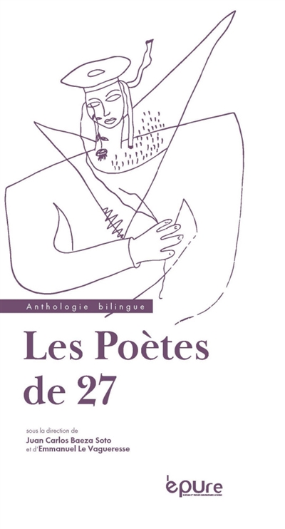 Les poètes de 27 : anthologie bilingue