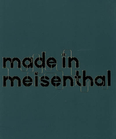 Made in Meisenthal