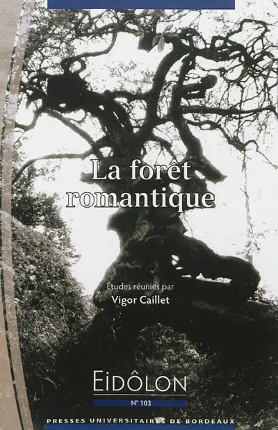 La forêt romantique