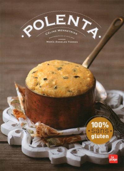 Polenta : 100 % sans gluten
